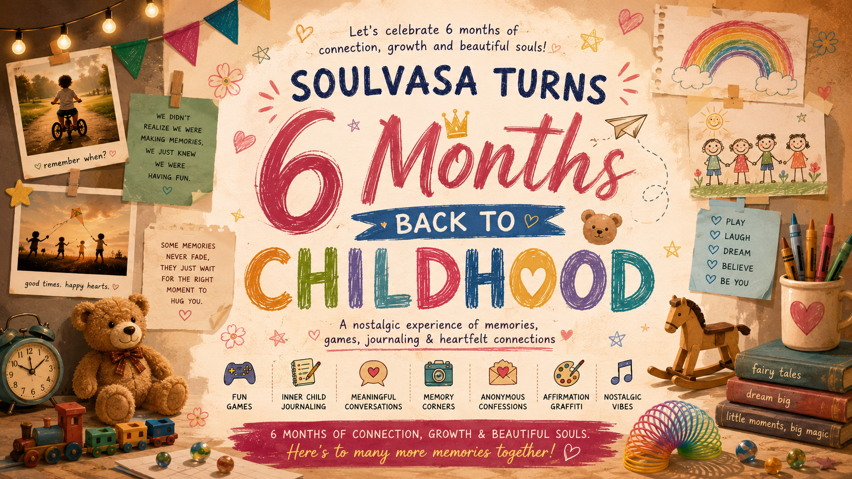 🌈 SOULVASA Turns 6 Months: BACK TO CHILDHOOD 🧸